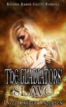 The Gladiators' Slave