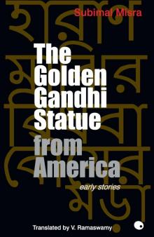 The Golden Gandhi Statue From America