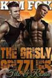 The Grisly Grizzlies: Tito and Ronin (The Grizzly Bear Shifters of Redemption Creek Book 4)