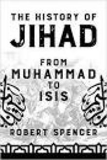 The History of Jihad- From Muhammad to ISIS