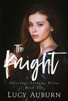 The Knight (Coleridge Academy Elites Book 2)