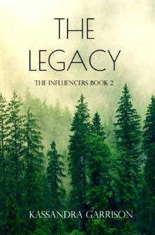 The Legacy: The Influencers Book 2 (The Society)