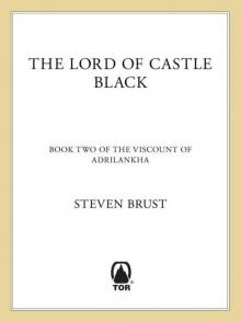 The Lord of Castle Black: Book Two of the Viscount of Adrilankha