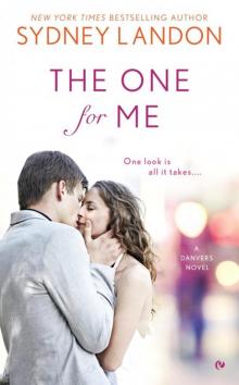 The One For Me (Danver #8)