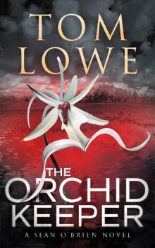 The Orchid Keeper: A Sean O'Brien Novel