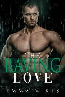 The Raving Love (Enemies To Lovers)