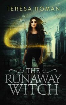 The Runaway Witch (The Cursed Prince Book 2)