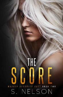 The Score (Massey Security Duet Book 2)