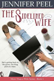 The Sidelined Wife (More Than a Wife Series Book 1)