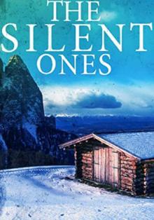 The Silent Ones