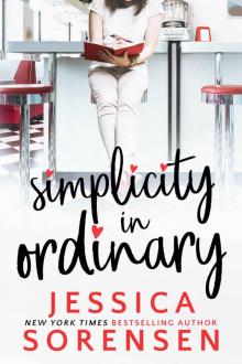 The Simplicity in Ordinary: (The Heartbreaker Society, #2)