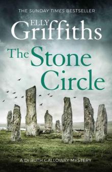 The Stone Circle: The Dr Ruth Galloway Mysteries 11