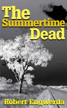 The Summertime Dead