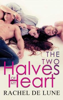 The Two Halves of my Heart: A Friends-to-Lovers Romance