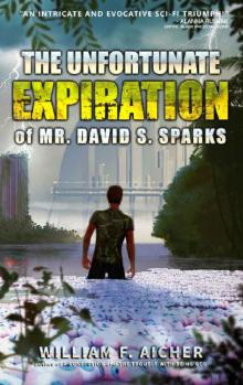 The Unfortunate Expiration of Mr David S Sparks