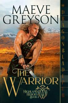 The Warrior (Highland Heroes Book 2)