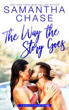 The Way the Story Goes: A Magnolia Sound Novel