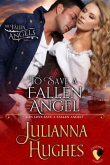 To Save a Fallen Angel (The Fallen Angels series Book 2)