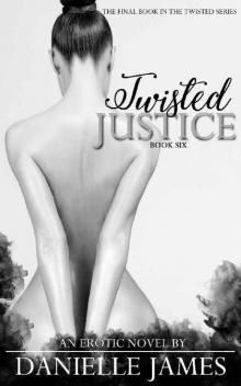 Twisted Justice