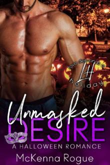 Unmasked Desire (Love Demands a Holiday Book 6)