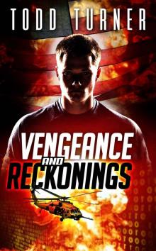 Vengeance and Reckonings