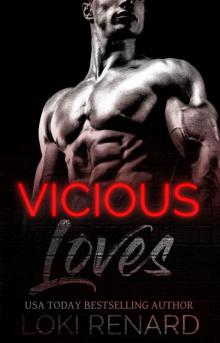 Vicious Loves: Vicious City, Book Three