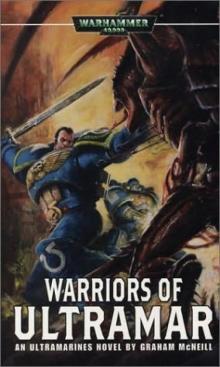 Warhammer - Ultramarines 02 - Warriors Of Ultramar (McNeill, Graham)