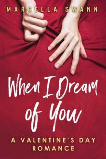 When I Dream of You: A Valentine's Day Romance