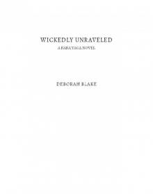 Wickedly Unraveled