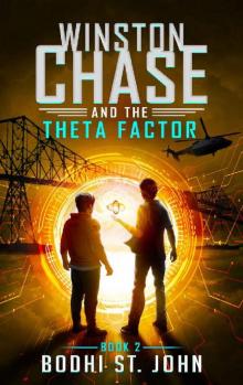 Winston Chase and the Theta Factor