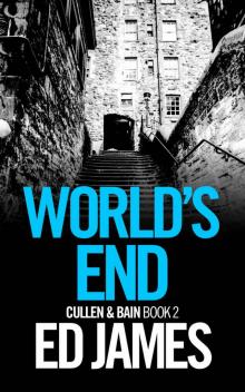 World's End (Cullen & Bain Book 2)