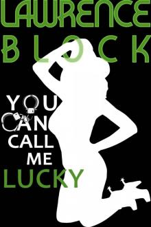 You Can Call Me Lucky (Kit Tolliver #3) (The Kit Tolliver Stories)