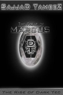 The Fable of Marcus