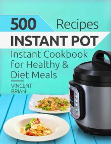 [2017] 500 Instant Pot Recipes