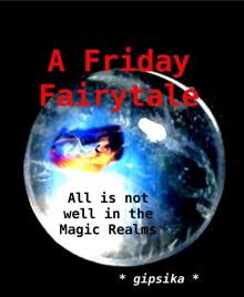 A Friday Fairytale