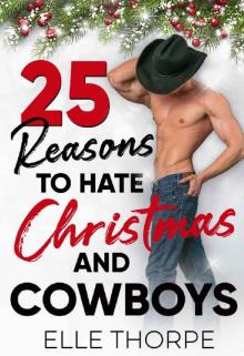 25 Reasons to Hate Christmas and Cowboys