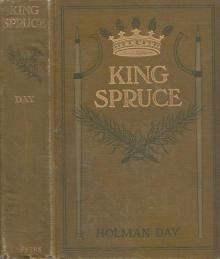 King Spruce, A Novel