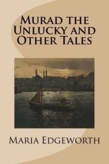 Murad the Unlucky, and Other Tales