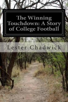 The Winning Touchdown: A Story of College Football