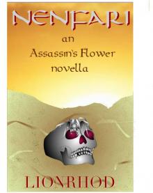 Nenfari: an Assassin's Flower novella