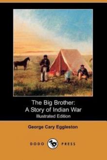 Big Brother: A Story of Indian War