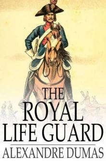 The Royal Life Guard; or, the flight of the royal family.