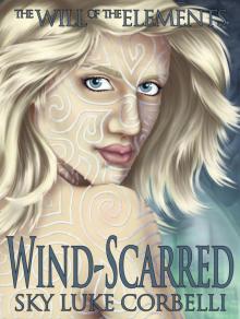 Wind-Scarred (The Will of the Elements, Book 1)