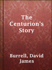 The Centurion's Story