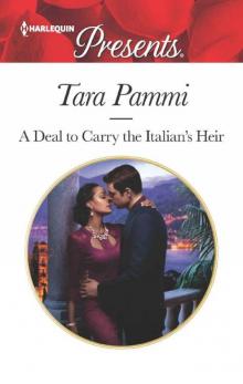 A Deal To Carry The Italian's Heir (The Scandalous Brunetti Brothers Book 2)