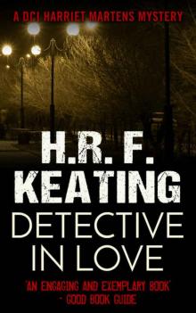 A Detective in Love (A Harriet Martens Thriller Book 2)