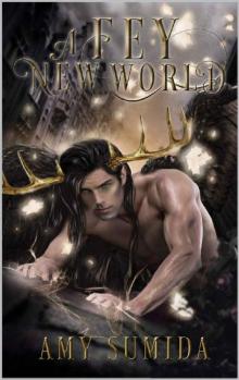 A Fey New World: A Reverse Harem Magical Romance (The Godhunter Series Book 32)