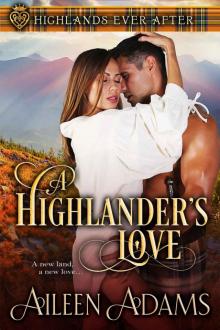 A Highlander’s Love: Highlands Ever After