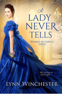 A Lady Never Tells (Women of Daring)