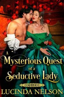 A Mysterious Quest 0f A Seductive Lady (Regency Historical Romance)